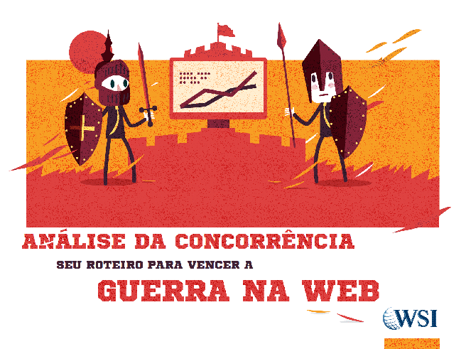 Análise da Concorrência – Qual a sua estratégia para vencer a guerra com a concorrência?