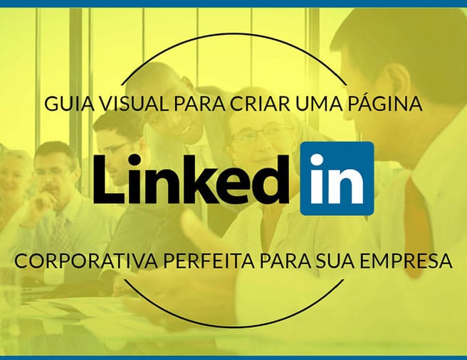 [e-Book] - Linkedin: Guia visual para criar uma página para sua empresa | WSI