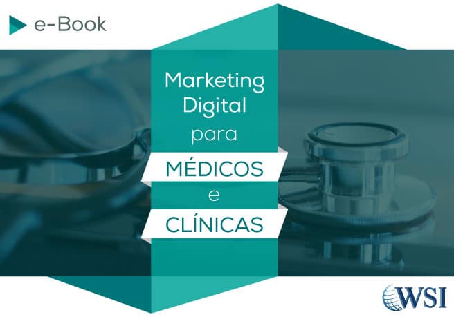 [e-book] Marketing Digital para Médicos e Clínicas